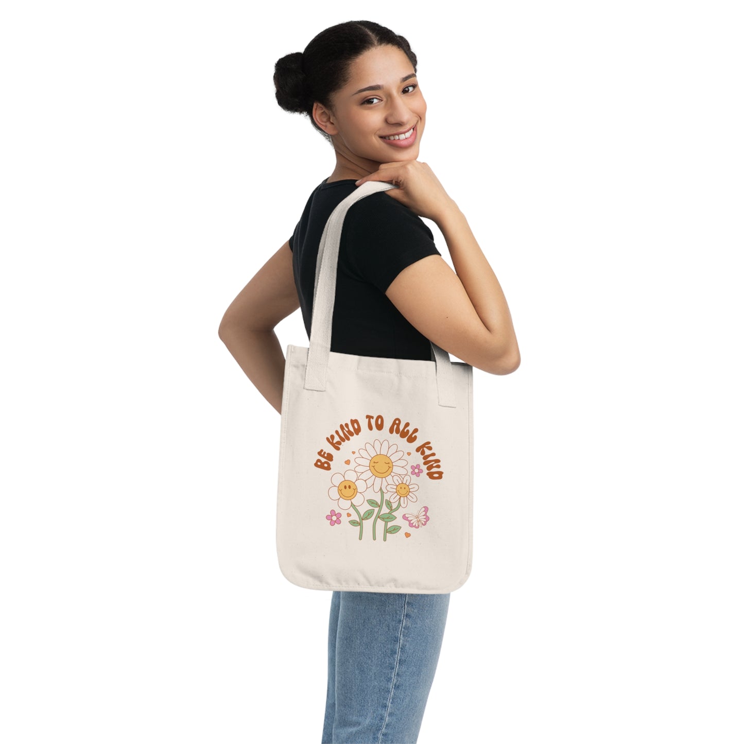 Be Kind to All Kind Organic Canvas Tote Bag - Eco-Friendly Floral Design