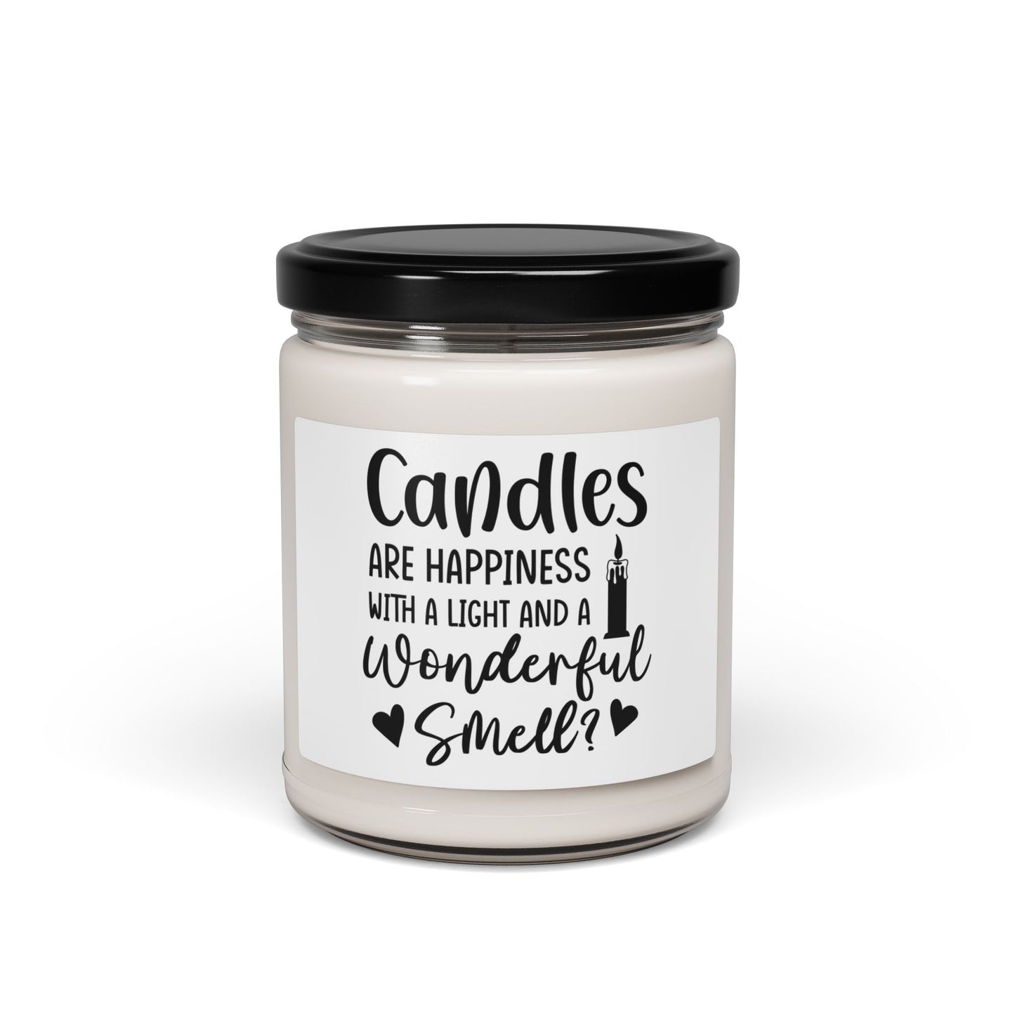Scented Soy Candle - "Candles Are Happiness" - 9oz in White Jar